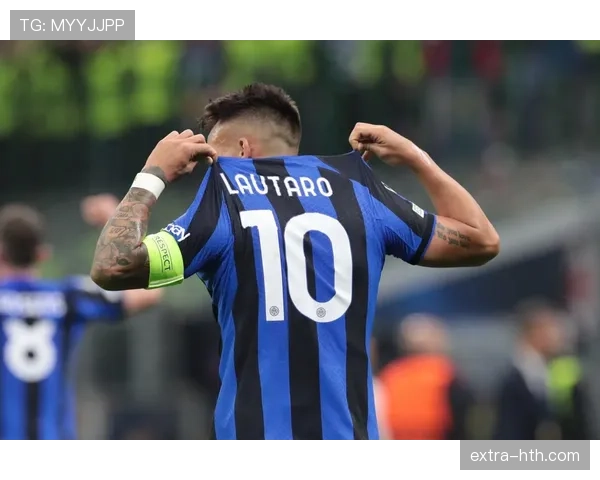 马丁内斯国家队表现亮眼，助球队状态回暖战斗力持续提升