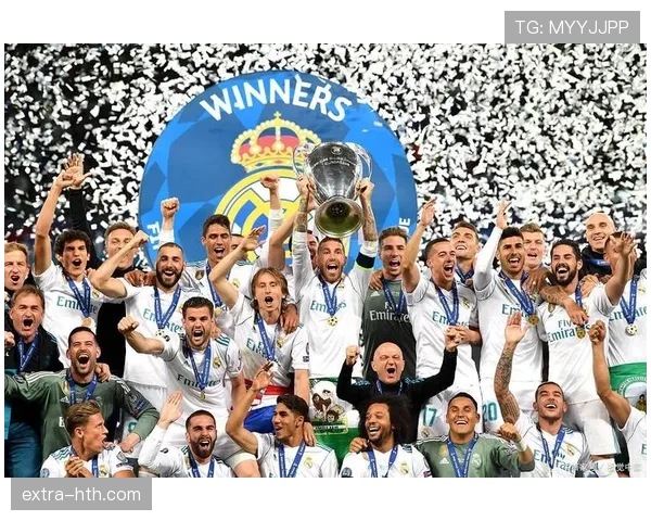 皇家马德里欧冠冠军竞争力持续提升 皇家马德里欧冠冠军竞争力持续提升